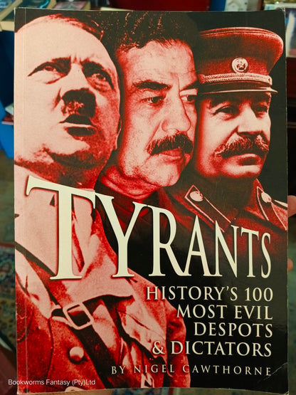 100 Tyrants and Despots by Nigel Cawthorne - Bookworm Fantasy