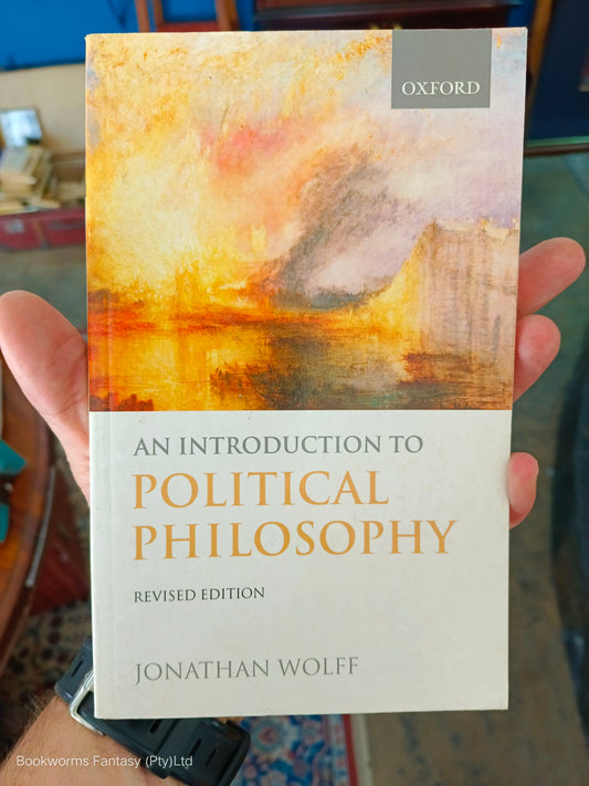 An Introduction to Political Philosophy by Jonathan Wolff