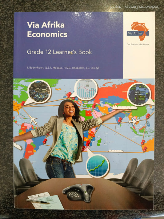 Via Afrika Economics Grade 12 Learner’s Book