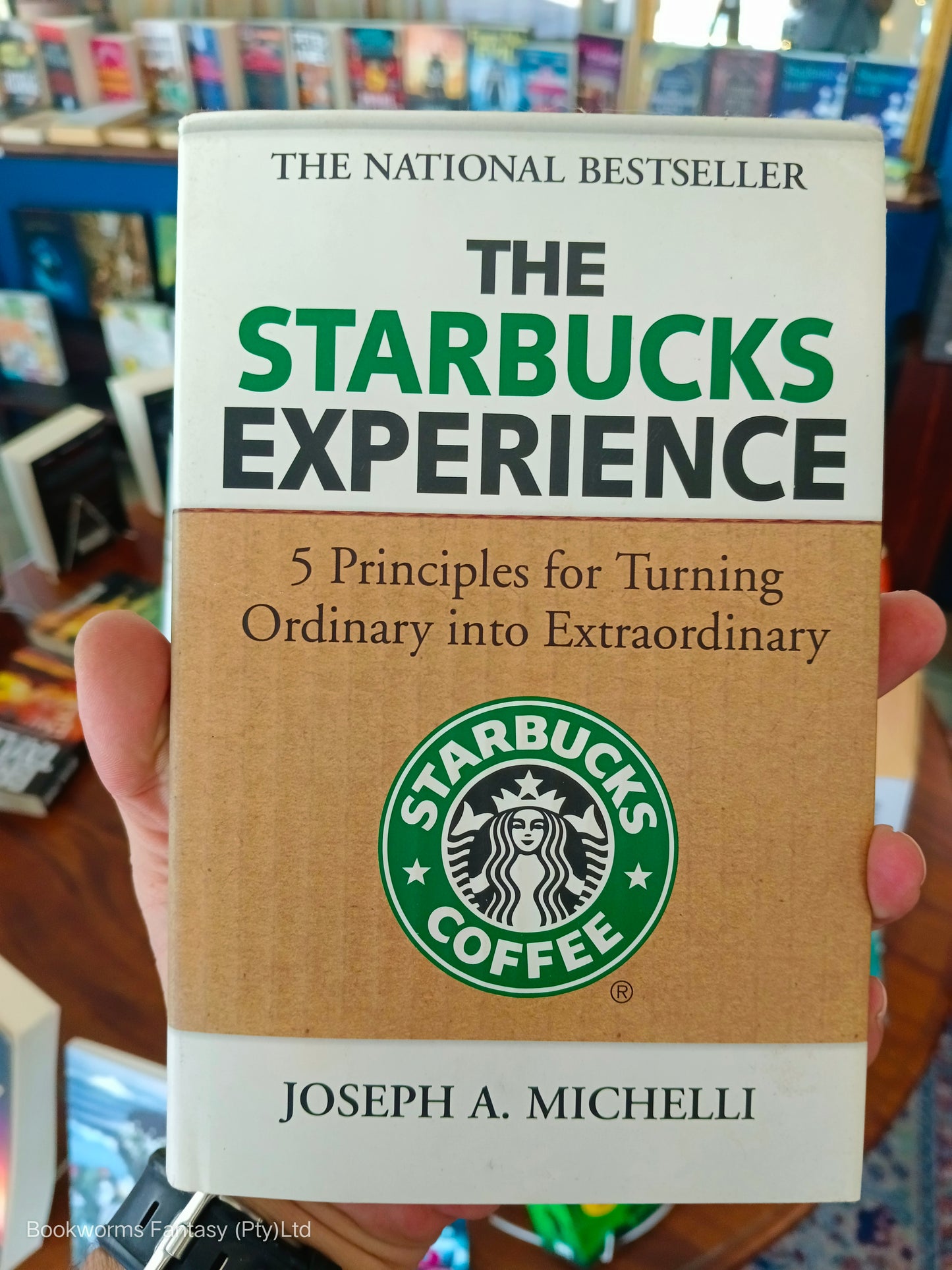 The Starbucks Experience by Joseph A. Michelli