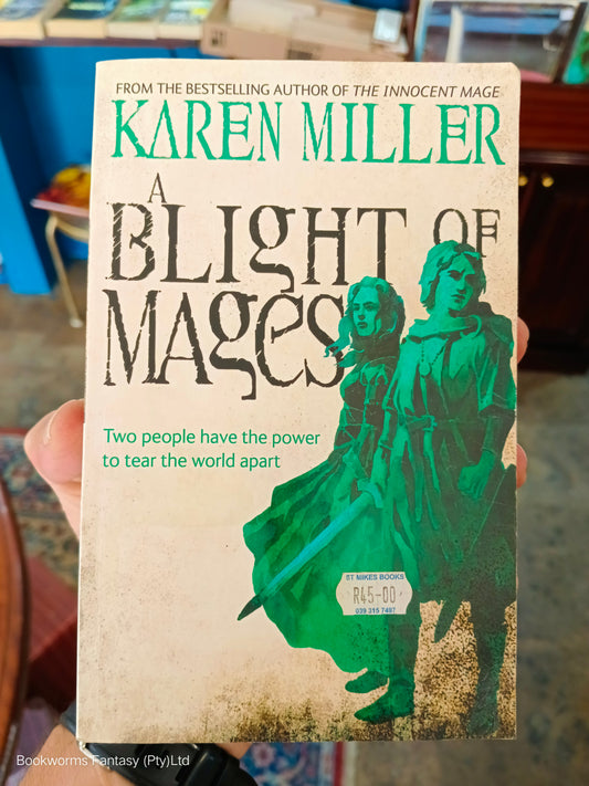 A Blight of Mages by Karen Miller