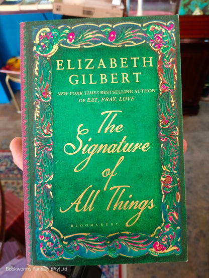 The Signature of All Things by Elizabeth Gilbert