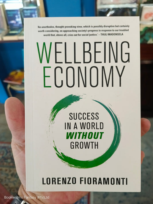 Wellbeing Economy by Lorenzo Fioramonti