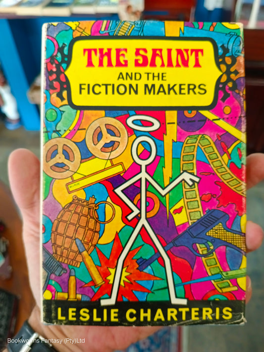 The Saint and The Fiction Makers by Leslie Charteris (FIRST EDITION)