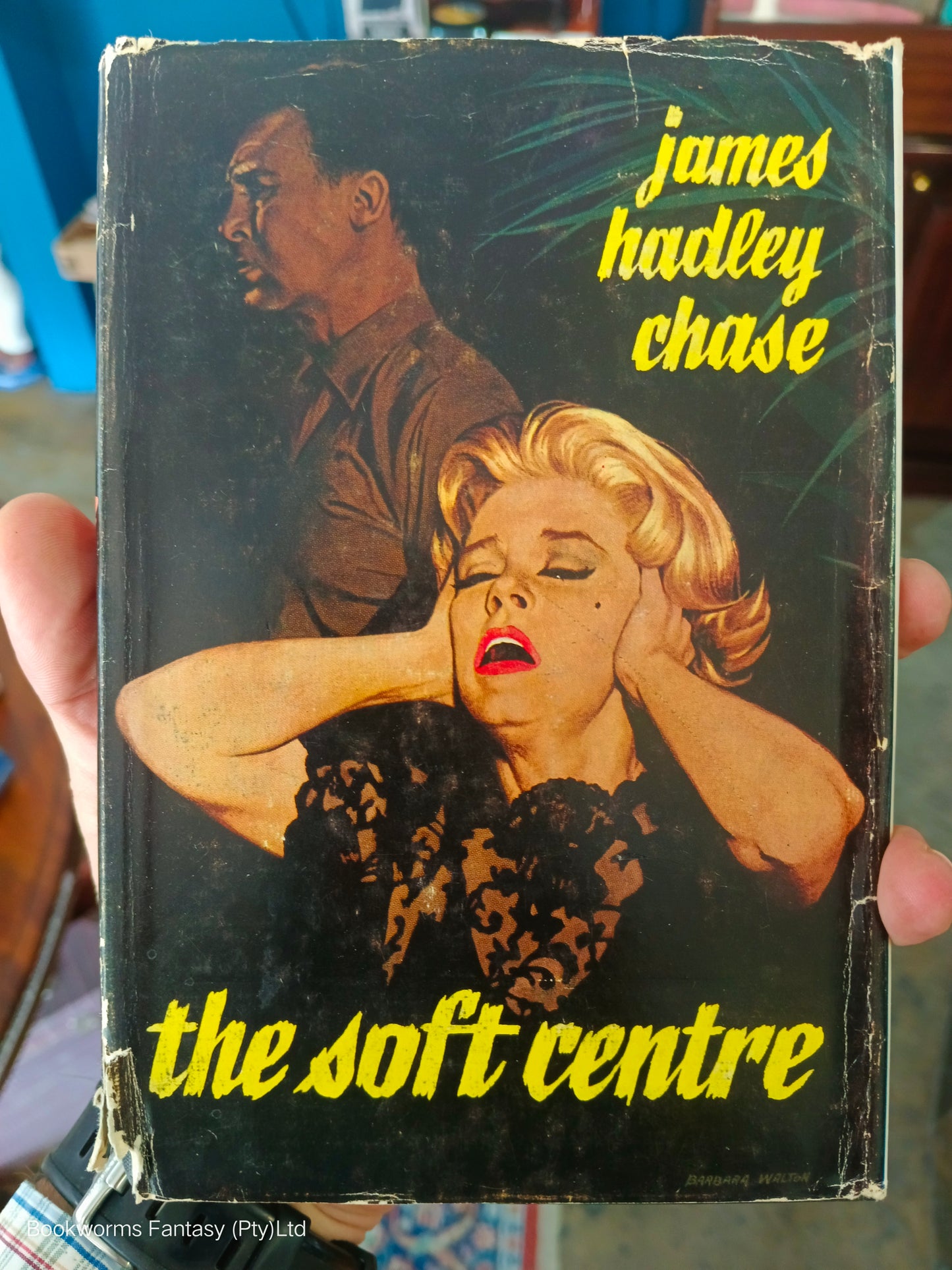 The Soft Centre by James Hadley Chase (FIRST EDITION)