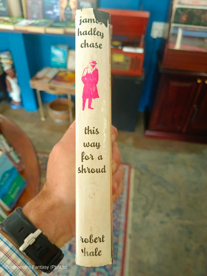 This Way for a Shroud by James Hadley Chase (FIRST EDITION)