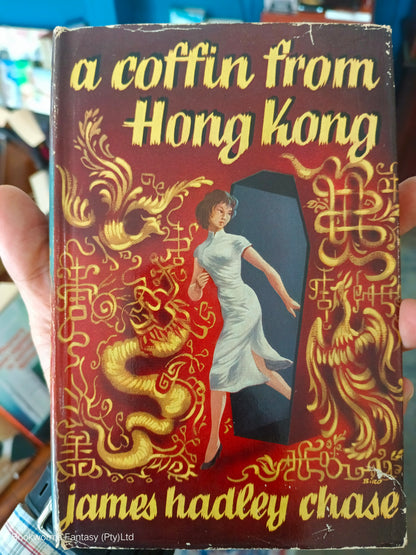 A Coffin from Hong Kong by James Hadley Chase (FIRST EDITION)