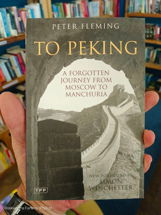 To Peking by Peter Fleming