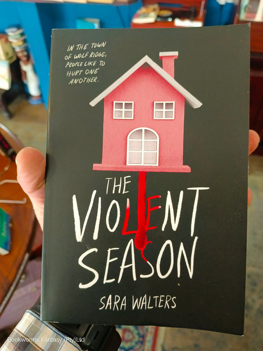 The Violent Season by Sara Walters