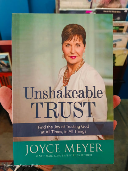 Unshakeable Trust by Joyce Meyer