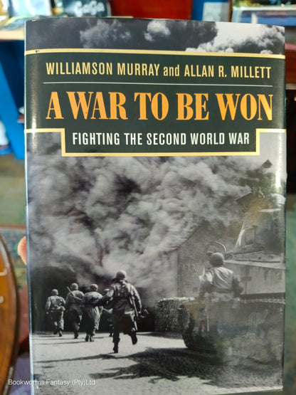 A War to Be Won by Williamson Murray