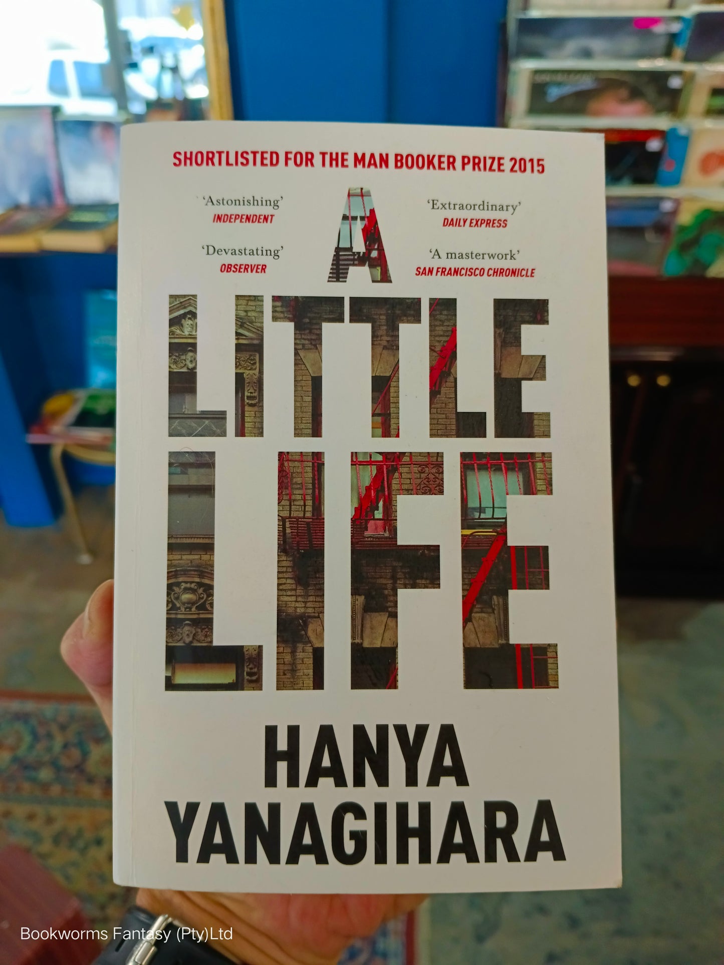 A Little Life by Hanya Yanagihara