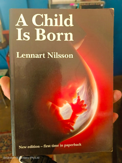 A Child is Born by Lennart Nilsson