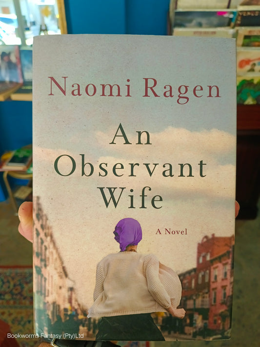 An Observant Wife by Naomi Ragen