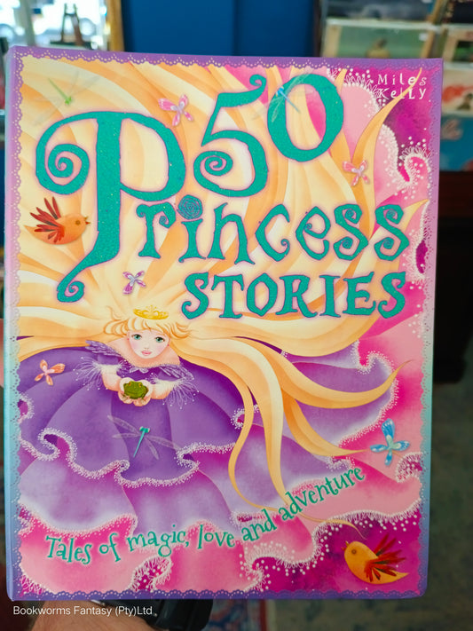 50 Princess Stories by Miles Kelly