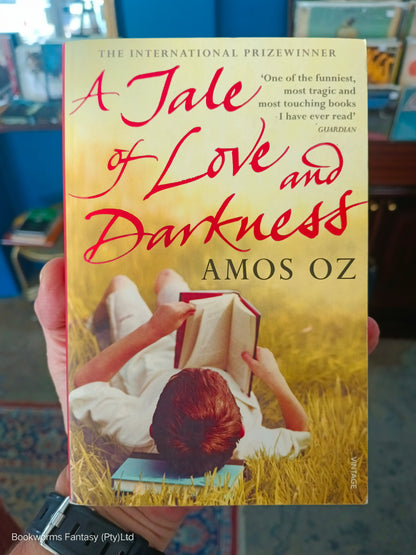 A Tale of Love and Darkness by Amos Oz