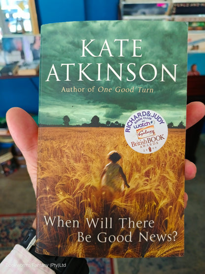 When Will There Be Good News? by Kate Atkinson