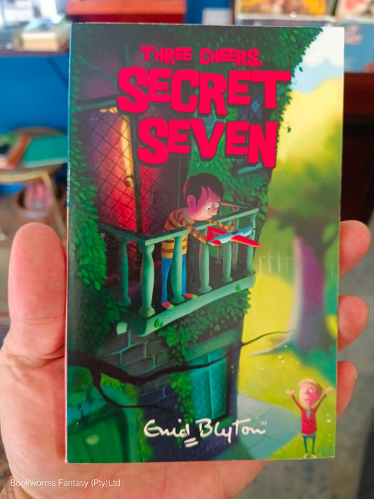 Three Cheers, Secret Seven by Enid Blyton