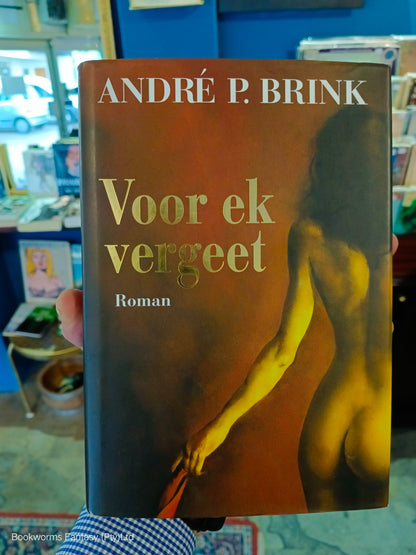 Voor ek Vergeet deur André P. Brink