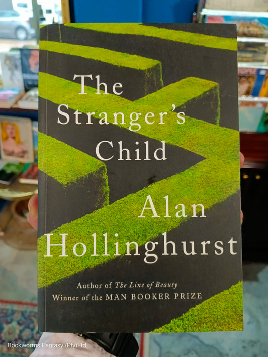 The Stranger's Child by Alan Hollinghurst