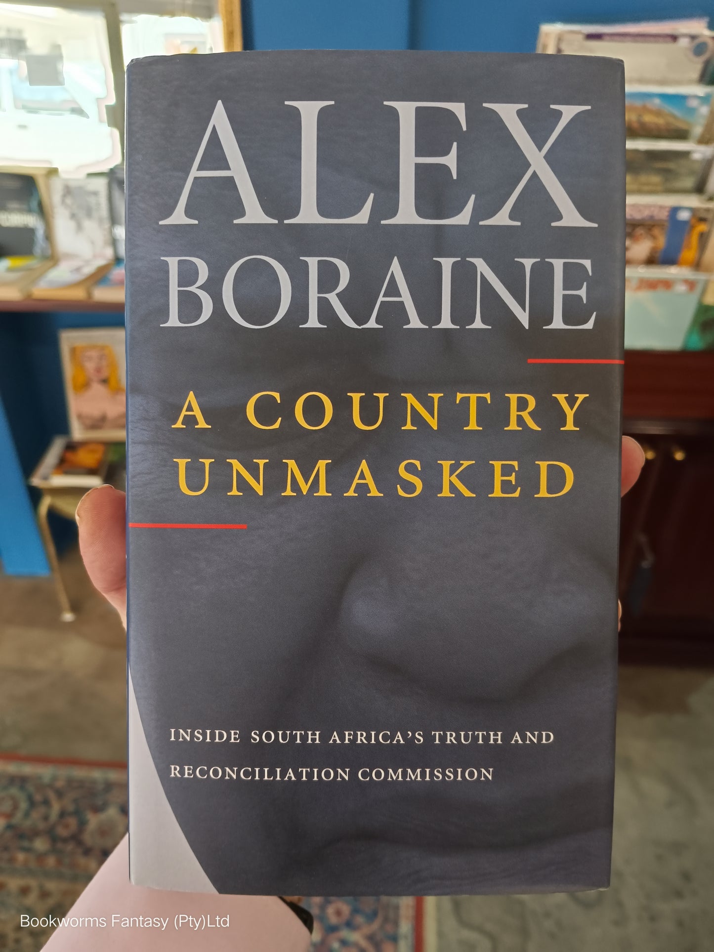 A Country Unmasked by Alex Boraine