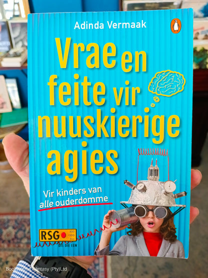 Vrae en Feite vir Nuuskierige Agies deur Adinda Vermaak