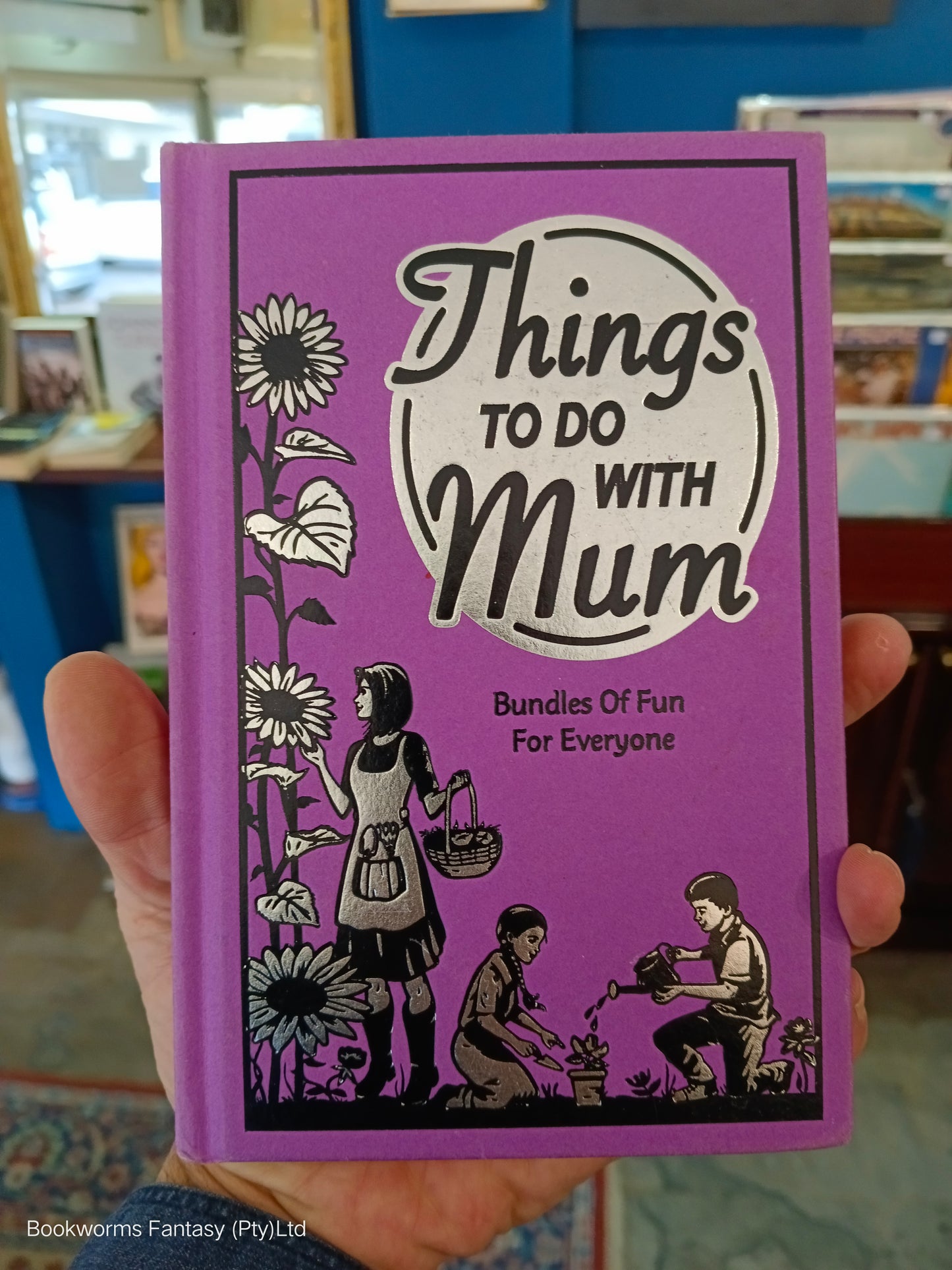 Things to do with Mum by Alison Maloney