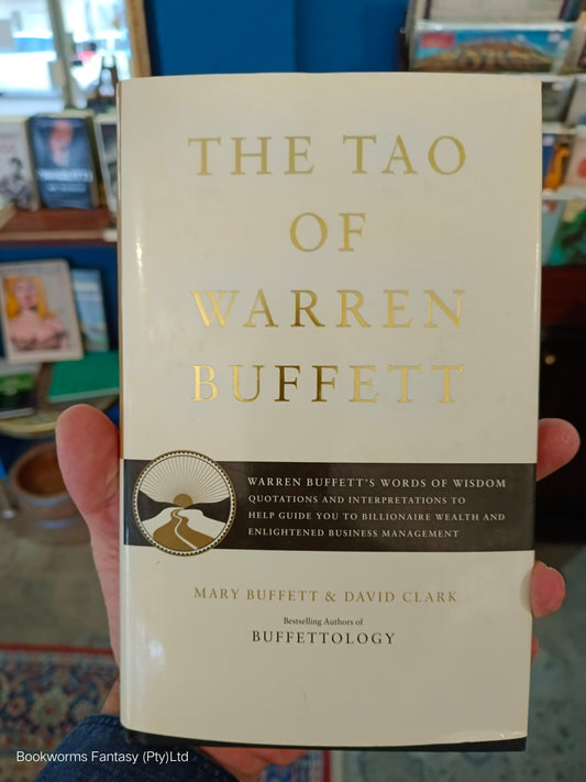 The Tao of Warren Buffett by Mary Buffett