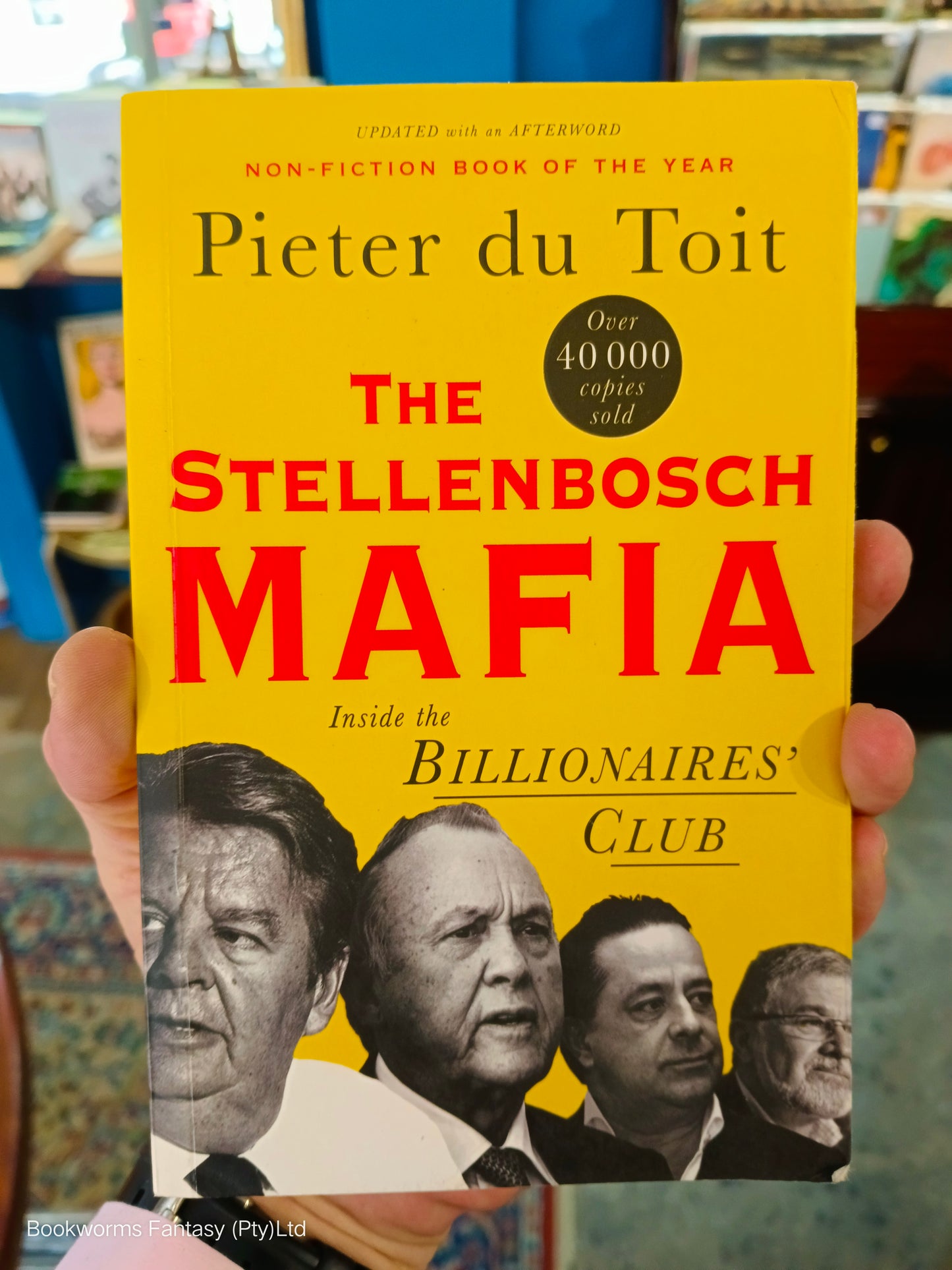 The Stellenbosch Mafia by Pieter Du Toit