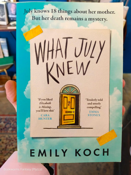 What July Knew by Emily Koch