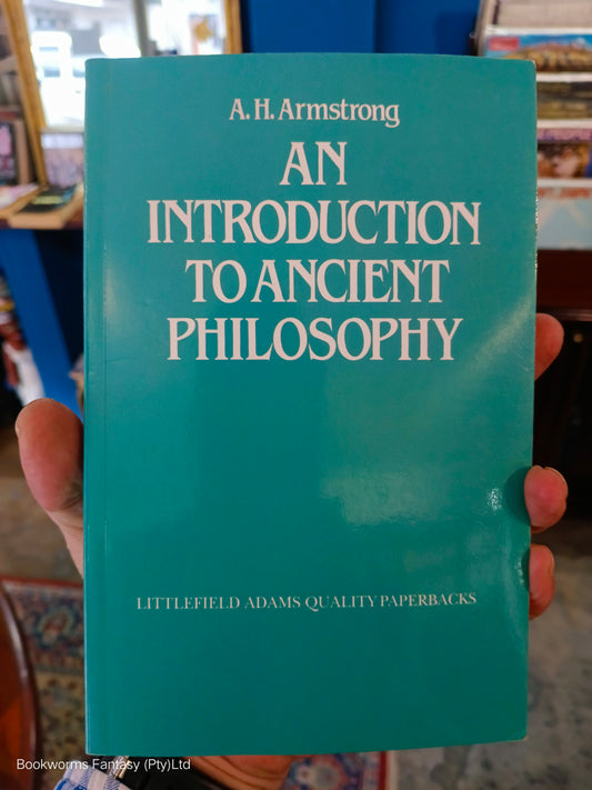 An Introduction to Ancient Philosophy by A.H. Armstrong