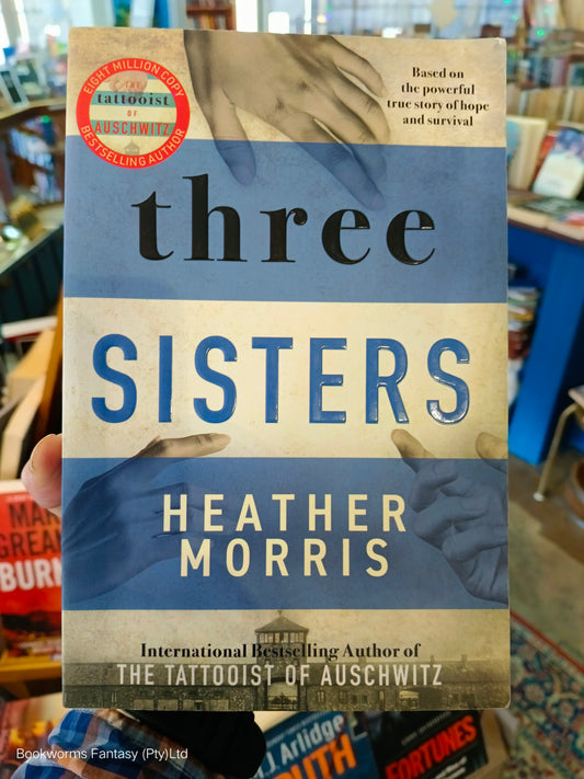 Three Sisters by Heather Morris