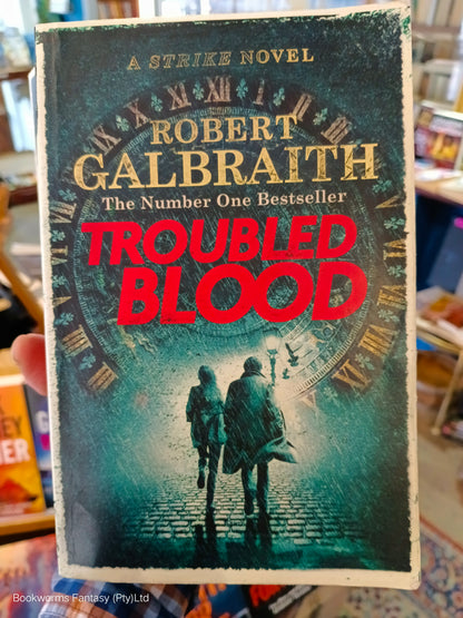 Troubled Blood by Robert Galbraith