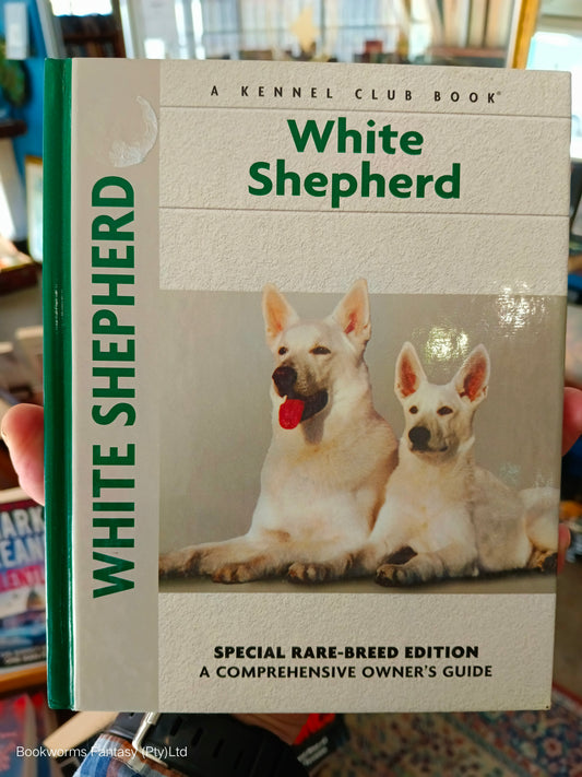 White Shepherd by Jean Reeves & Diana L. Updike