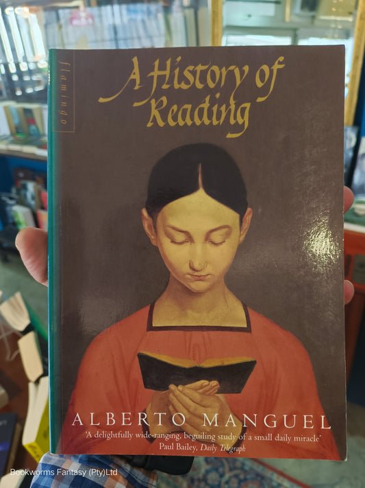 A History of Reading by Alberto Manguel