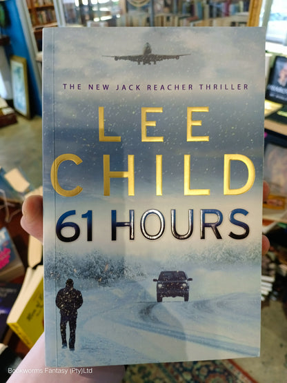 61 Hours by Lee Child