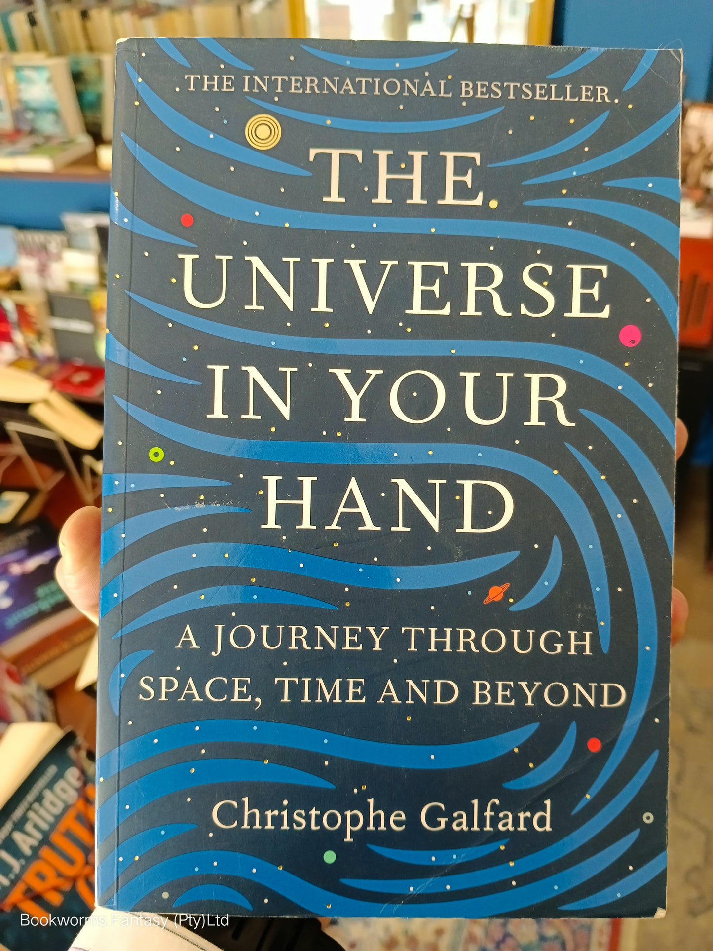 The Universe In Your Hand by Christophe Galfard