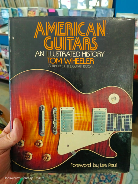 American Guitars by Tom Wheeler