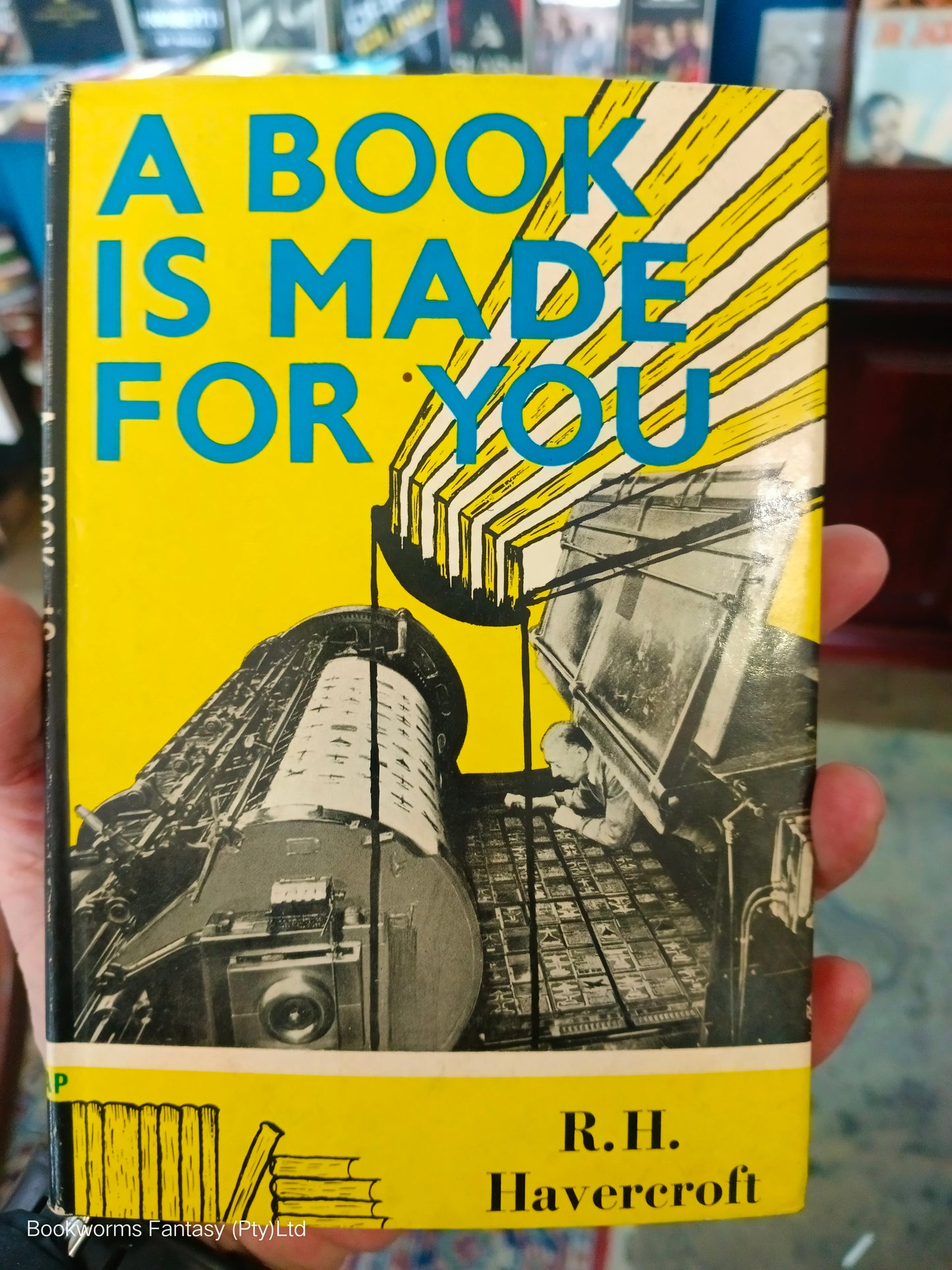 A Book is Made for You by R.H. Havercroft