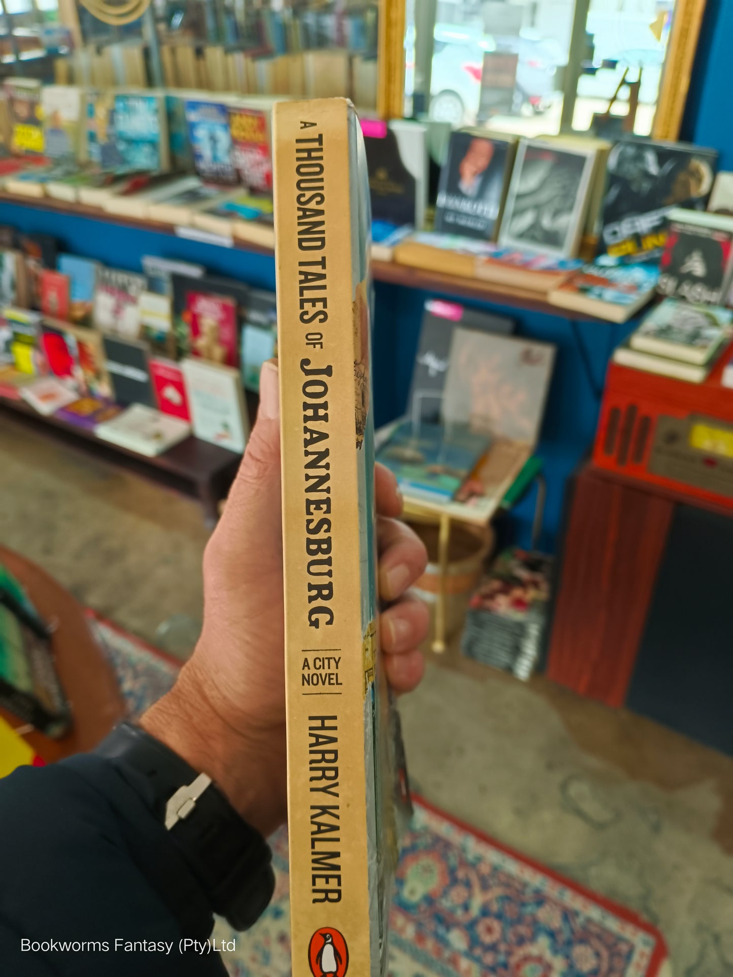 A Thousand Tales of Johannesburg by Harry Kalmer