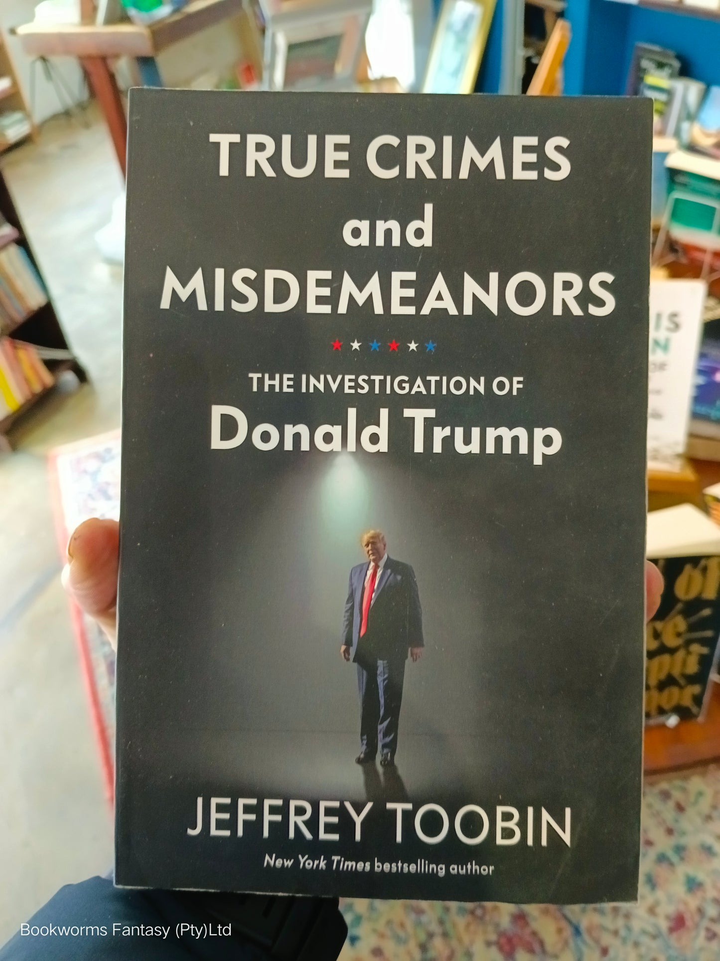 True Crimes and Misdemeanors by Jeffrey Toobin