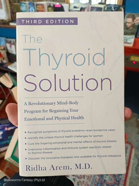 The Thyroid Solution by Ridha Arem