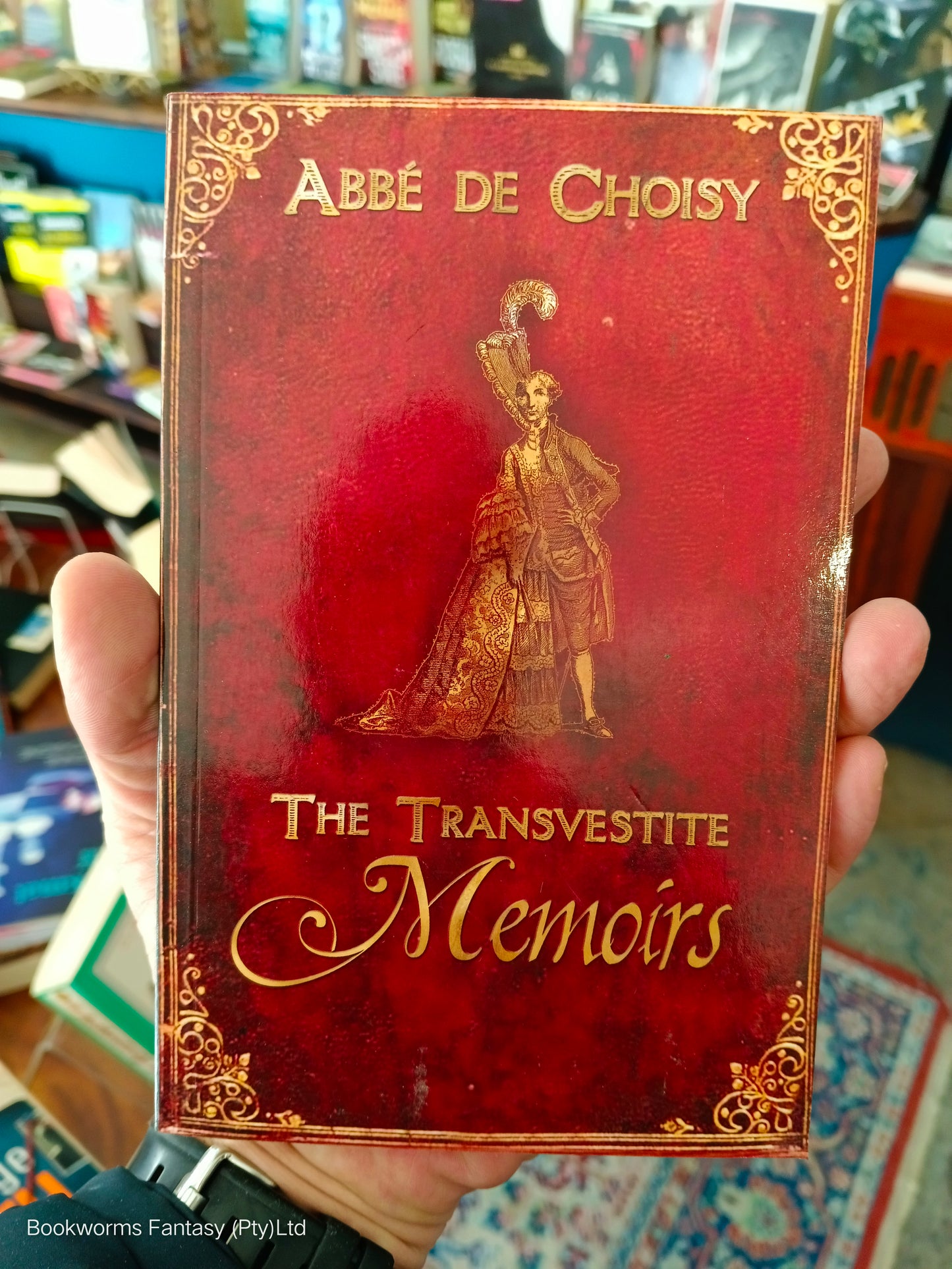 The Transvestite Memoirs of the Abbe de Choisy by Abbé de Choisy