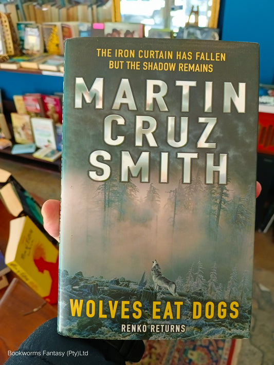 Wolves Eat Dogs by Martin Cruz Smith