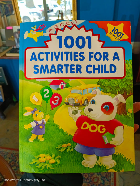 1001 Activities for a Smarter Child by Susan A. Miller & Suzanne I. Barchers