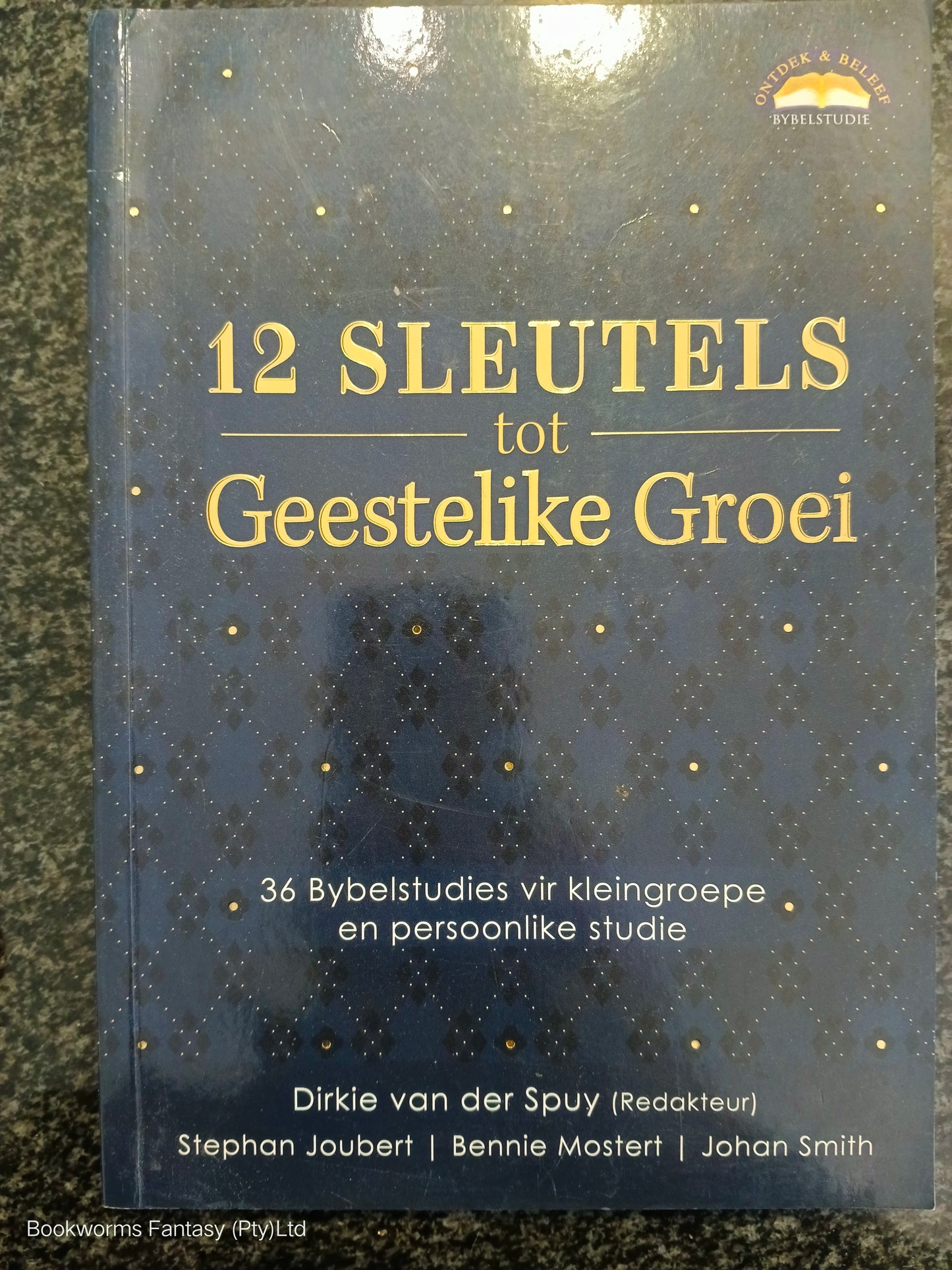 12 Sleutels Tot Geestelike Groei deur Dirkie Van Der Spuy