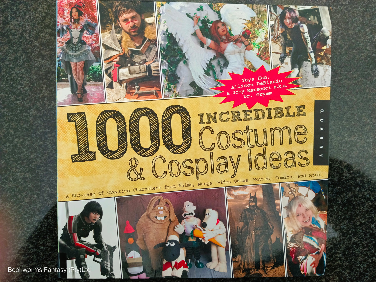 1000 Incredible Costume & Cosplay Ideas by Yaya Han, Allison DeBlasio & Joey Marsocci