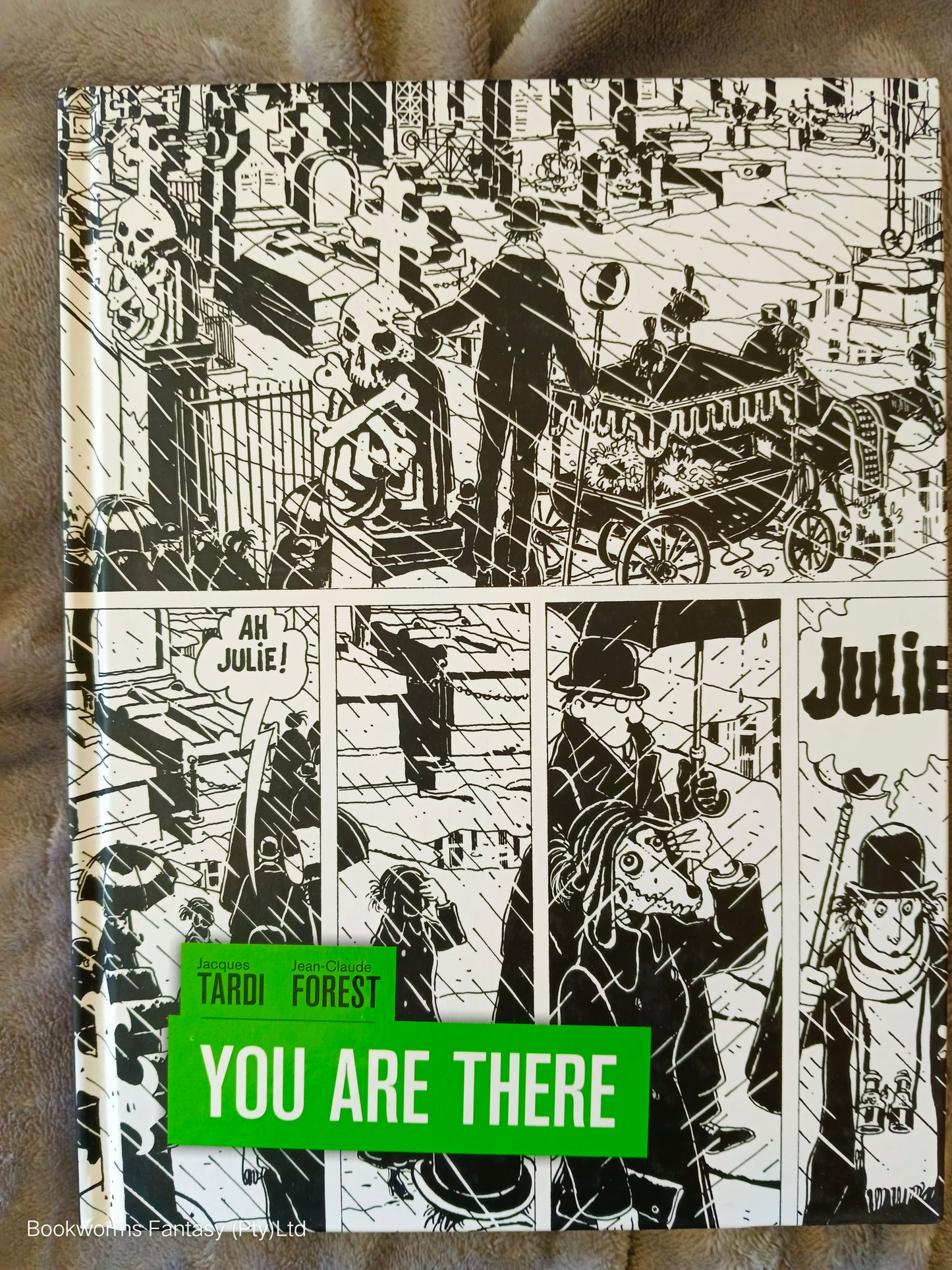 You are There by Jacques Tardi & Jean-Claude Forest