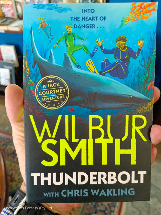 Thunderbolt by Wilbur Smith