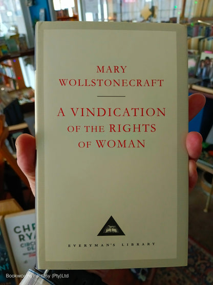 A Vindication of the Rights of Woman by Mary Wollstonecraft